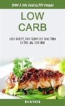Bennie Walton, Bennie Walton - Low Carb