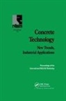 A. Gettu Aguado, A. Aguado, R. Gettu, Gettu R., S. Shah, Shah S. - Concrete Technology: New Trends, Industrial Applications