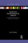 Carol Farbotko - Domestic Environmental Labour
