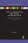 Meng Ji, Meng (The University of Sydney Ji, Meng (University of Sydney Ji, Ji Meng - Health Translation and Media Communication