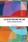 Andrew Balmer - Lie Detection and the Law