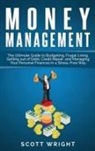 Scott Wright - Money Management