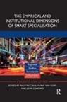 Philip (University of Groningen Mccann, Philip Van Oort Mccann, John Goddard, Philip McCann, Frank van Oort, Frank van Oort - Empirical and Institutional Dimensions of Smart Specialisation