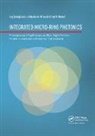 Abdolkarim Afroozeh, Afroozeh Abdolkarim, Harith Ahmad, Ahmad Harith, Iraj Sadegh Amiri, Iraj Sadegh (Photonics Research Centre Amiri... - Integrated Micro-Ring Photonics
