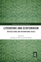 Douglas A. Mickey Vakoch, Sam Mickey, Douglas A Vakoch, Douglas A. Vakoch - Literature and Ecofeminism