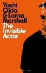 Lorna Marshall, Marshall Lorna, Yoshi Oida, Oida Yoshi - The Invisible Actor