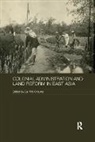 Sui Wai Cheung, Sui-Wai Cheung, Sui-Wai Cheung - Colonial Administration and Land Reform in East Asia