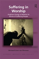 Armand Léon van Ommen, Armand Leon Van Ommen, Armand Léon van Ommen - Suffering in Worship