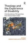 Andrew Habets Picard, Mr Andrew Habets Picard, Myk Habets, Habets Myk, Andrew Picard - Theology and the Experience of Disability