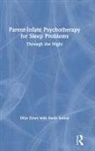 Dilys Daws, Dilys Sutton Daws, Daws Dilys, Sarah Sutton - Parent-Infant Psychotherapy for Sleep Problems