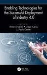 Diego Carou, J. Paulo Davim, Antonio Sartal, Antonio (Department of Business Management Sartal, Antonio (New University of Vigo Sartal, Antonio Carou Sartal... - Enabling Technologies for the Successful Deployment of Industry 4.0