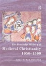 R. N. Swanson, R. N. (University of Birmingham Swanson, R. N. Swanson - Routledge History of Medieval Christianity