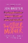 Jen Brister - The Other Mother