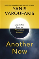 Yanis Varoufakis - Another Now
