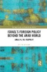 Jean-Loup Samaan, Jean-Loup (National Defense College of Uae Samaan, Samaan Jean-Loup - Israels Foreign Policy Beyond the Arab World