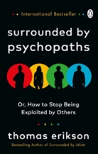 Thomas Erikson - Surrounded by Psychopaths