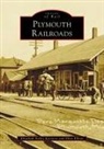 Ellen Elliott, Elizabeth Kelley Kerstens - Plymouth Railroads