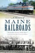 Kenny, Major Bill Kenny Usaf (Ret ). - A History of Maine Railroads