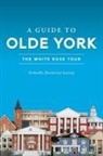 Wanda Fowler, Yorkville Historical Society - A Guide to Olde York