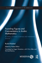 Roshdi Rashed, Roshdi (Centre National De La Recherche Sc Rashed, Rashed Roshdi, Nader El-Bizri, El-Bizri Nader - Founding Figures and Commentators in Arabic Mathematics