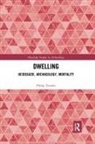 Philip Tonner - Dwelling
