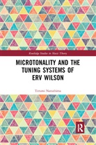 Terumi Narushima, Narushima Terumi - Microtonality and the Tuning Systems of Erv Wilson