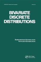 Kocherlakota, Kocherlakota, Kathleen Kocherlakota, Subrahmaniam Kocherlakota, Subrahmaniam Kocherlakota Kocherlakota - Bivariate Discrete Distributions