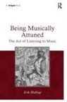Erik Wallrup, Wallrup Erik - Being Musically Attuned