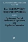 Olga Oleinik, Olga Petrovskii Oleinik, I G Petrovskii, I. G. Petrovskii, I.G. Petrovskii, G a Yosifan... - I.g.petrovskii:selected Wrks P