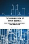 Beena Saraswathy, Beena Saraswathy - Globalisation of Indian Business