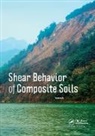 Yanrong Li, Yanrong (Taiyuan University of Technology Li, Yanrong Li - Shear Behavior of Composite Soils