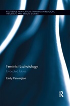 Emily Pennington, Pennington Emily - Feminist Eschatology