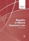 Feng Wang - Illegality in Marine Insurance Law