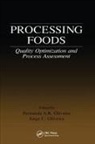 Fernanda A. R. (Escola Superior De Biote Oliveira, Fernanda A. R. Oliveira Oliveira, Fernanda A R Oliveira, Fernanda A. R. Oliveira, Jorge C Oliveira, Jorge C. Oliveira - Processing Foods