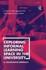 Graham (Loughborough University Walton, Graham Matthews Walton, Graham Matthews, Graham Walton, Walton Graham - Exploring Informal Learning Space in the University