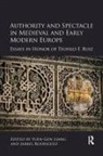 Yuen-Gen Rodriguez Liang, Yuen-Gen Liang, Jarbel Rodriguez, Rodriguez Jarbel - Authority and Spectacle in Medieval and Early Modern Europe