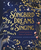 Kate Hosford, Jennifer M. Potter - A Songbird Dreams of Singing