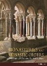 Rolf Toman, Achim Bednorz - Monasteries And Monastic Orders