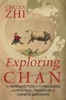 Chuan Zhi - Exploring Chán
