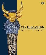 Pete Chrisp, Peter Chrisp,  DK, Jan McIntosh, Jane Mcintosh, Philip et al Parker... - Civilization - A History of the World in 1000 Objects