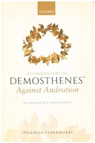 Ifigeneia Giannadaki, Ifigeneia (Assistant Professor and Cas Giannadaki - Commentary on Demosthenes'' Against Androtion