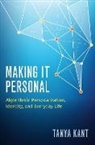 Tanya Kant, Kant Tanya - Making It Personal