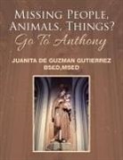 Juanita De Guzman Gutierrez - Missing People, Animals, Things? Go to Anthony