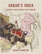 Marcia Thompson - Akbar's India