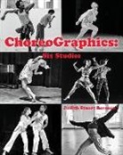 Judith Stuart Boroson - ChoreoGraphics: Six Studies
