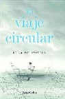 Reinaldo Montero, ReinaldoMontero Montero - El viaje circular (Round Trip - Spanish Edition)