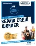 National Learning Corporation, National Learning Corporation - Repair Crew Worker (C-2004): Passbooks Study Guide Volume 2004