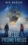 Ned Marcus - Blue Prometheus