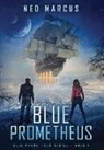Ned Marcus - Blue Prometheus