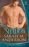 Sarah M. Anderson, Mary Dieterich - The Shadow